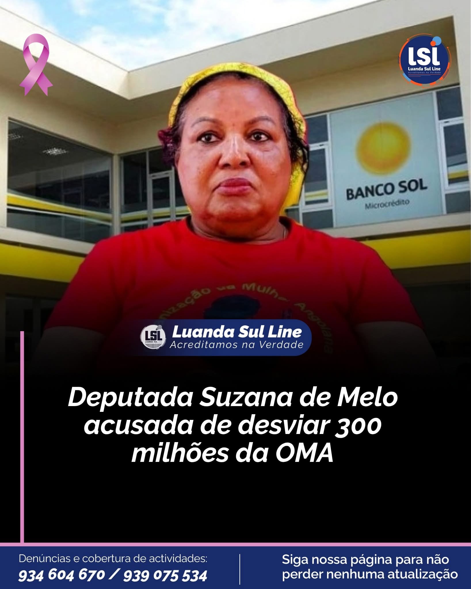 DEPUTADA SUZANA DE MELO ACUSADA DE DESVIAR 300 MILHÕES DE KWANZAS DA OMA